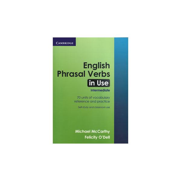 English-Phrasal-Verb-in-Use-Intermediate.jpg English Phrasal Verbs in Use Intermediate