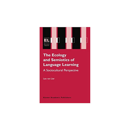 8.jpg The Ecology and Semiotics of Language Learning