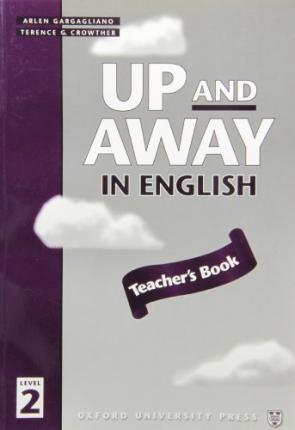 Up and Away 2 Teacher’s Book