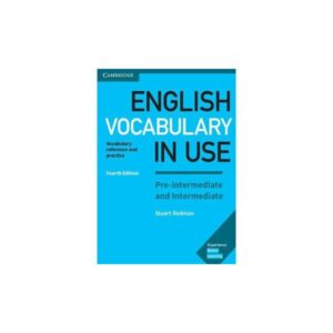 English Vocabulary In use Pre-Intermediate and Intermediate 4th Edition