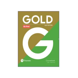 Gold B2 First New Edition Coursebook