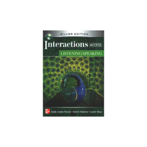 Interactions Access Listening and Speaking Silver Edition