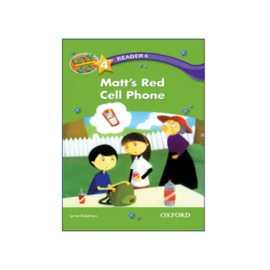 Let’s Go 4 Readers 6 Matt’s Red Cell Phone