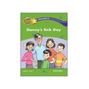 Let’s Go 4 Readers 8 Danny’s Sick Day