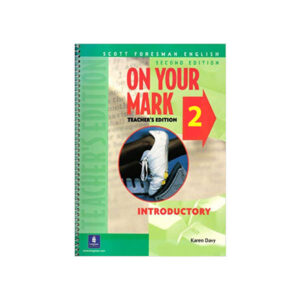 On Your Mark 2 Second Edition Teacher’s Book