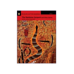 Penguin Active Reading Level 1 The Rainbow Serpent and other stories