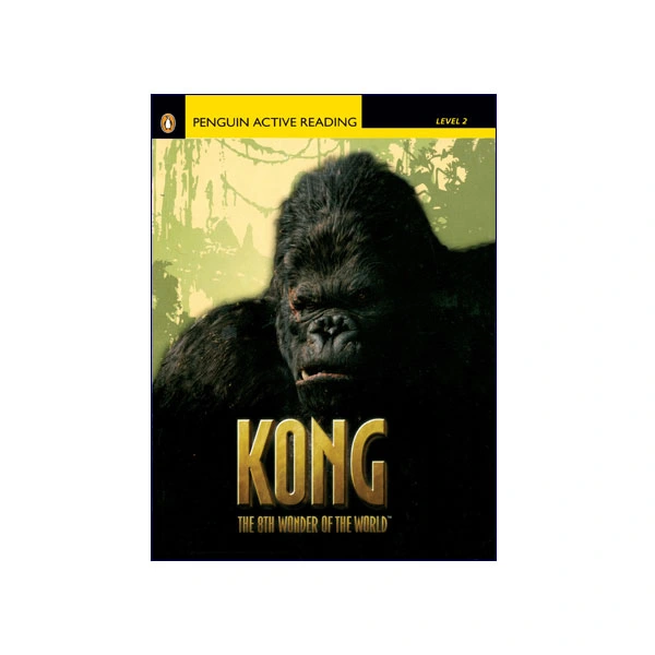 Penguin-Active-Reading-Level-2-Kong-the-8th-Wonder-of-the-World.webp Penguin Active Reading Level 2 Kong the 8th Wonder of the World
