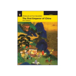 Penguin Active Reading Level 2 The First Emperor of China