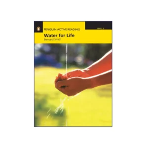 Penguin Active Reading Level 2 Water for life