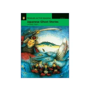 Penguin Active Reading Level 3 Japanese Ghost Stories