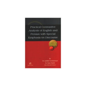 Practical Contrastive Analysis of English and Persian with Special Emphasis on Discourse