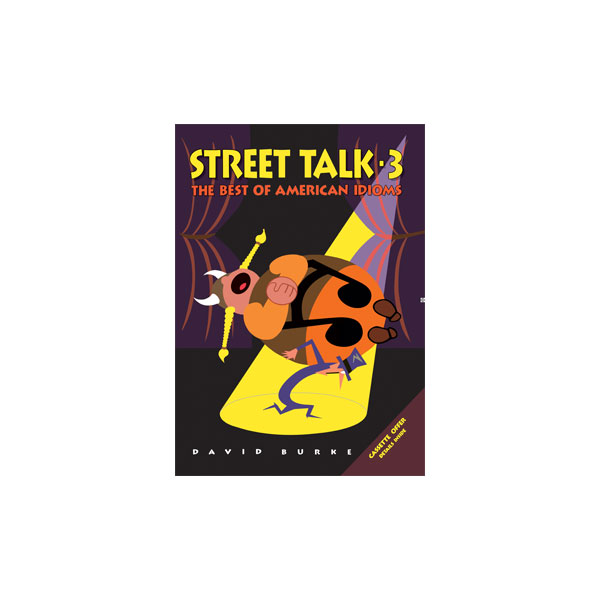 Street-Talk-3-The-Best-Of-American-Idioms.jpg Street Talk 3